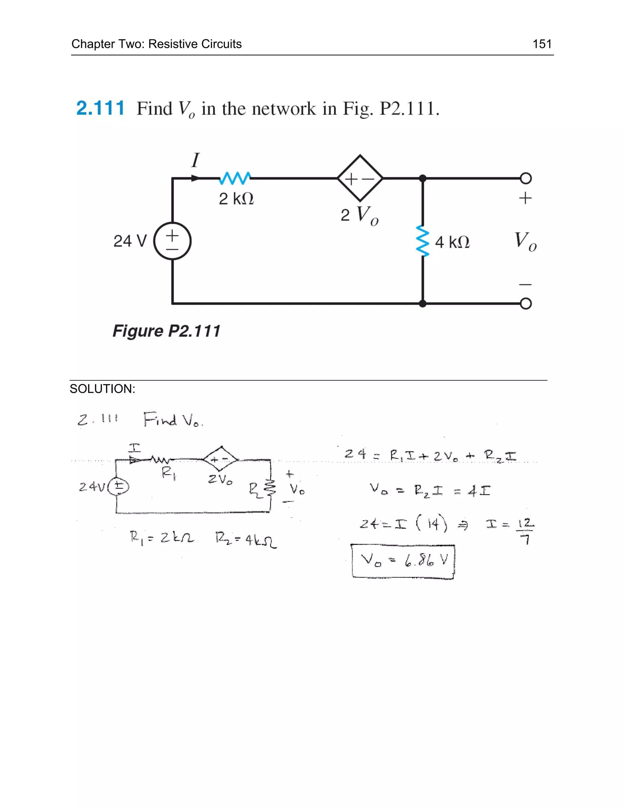 Chapter Two: Resistive Circuits   151




SOLUTION:
 