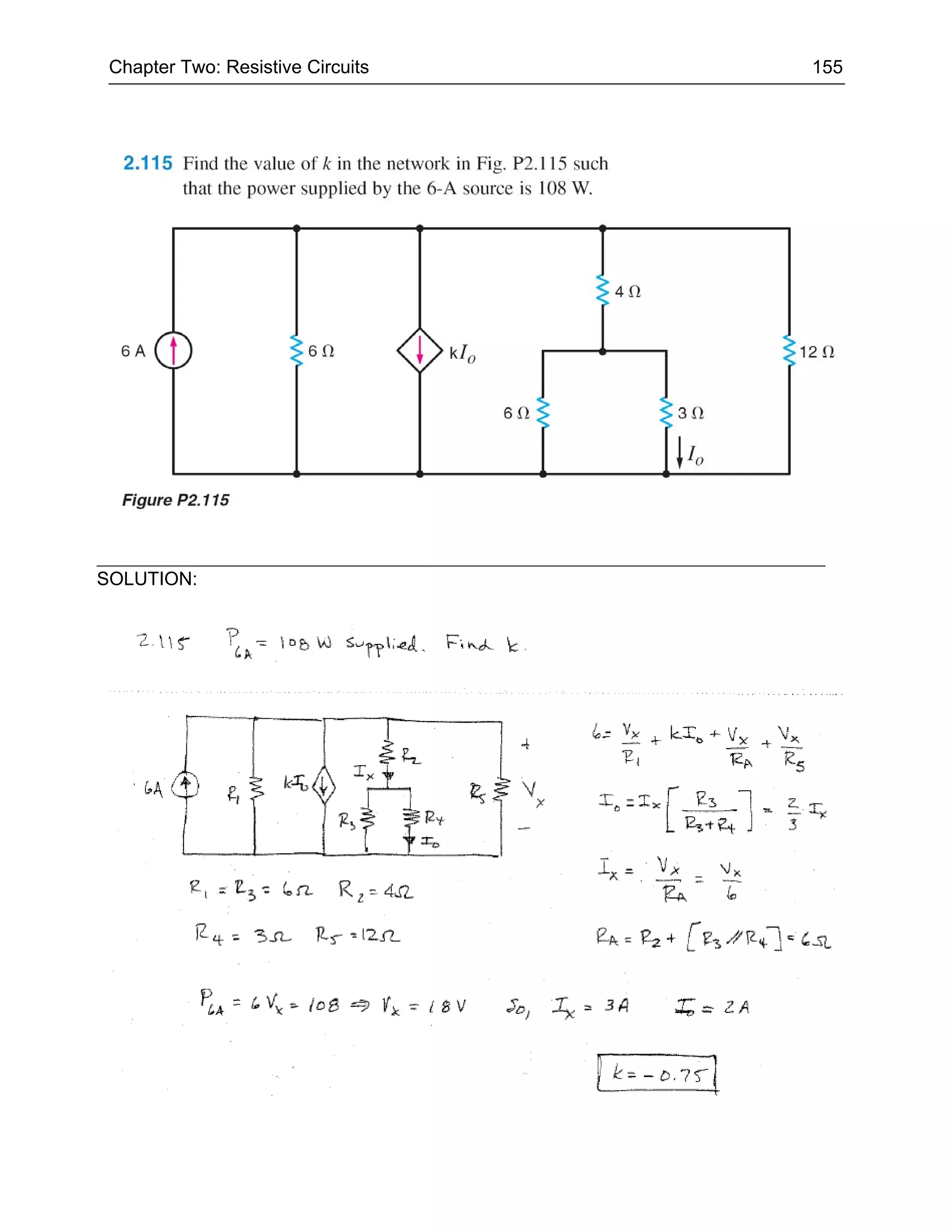 Chapter Two: Resistive Circuits   155




SOLUTION:
 