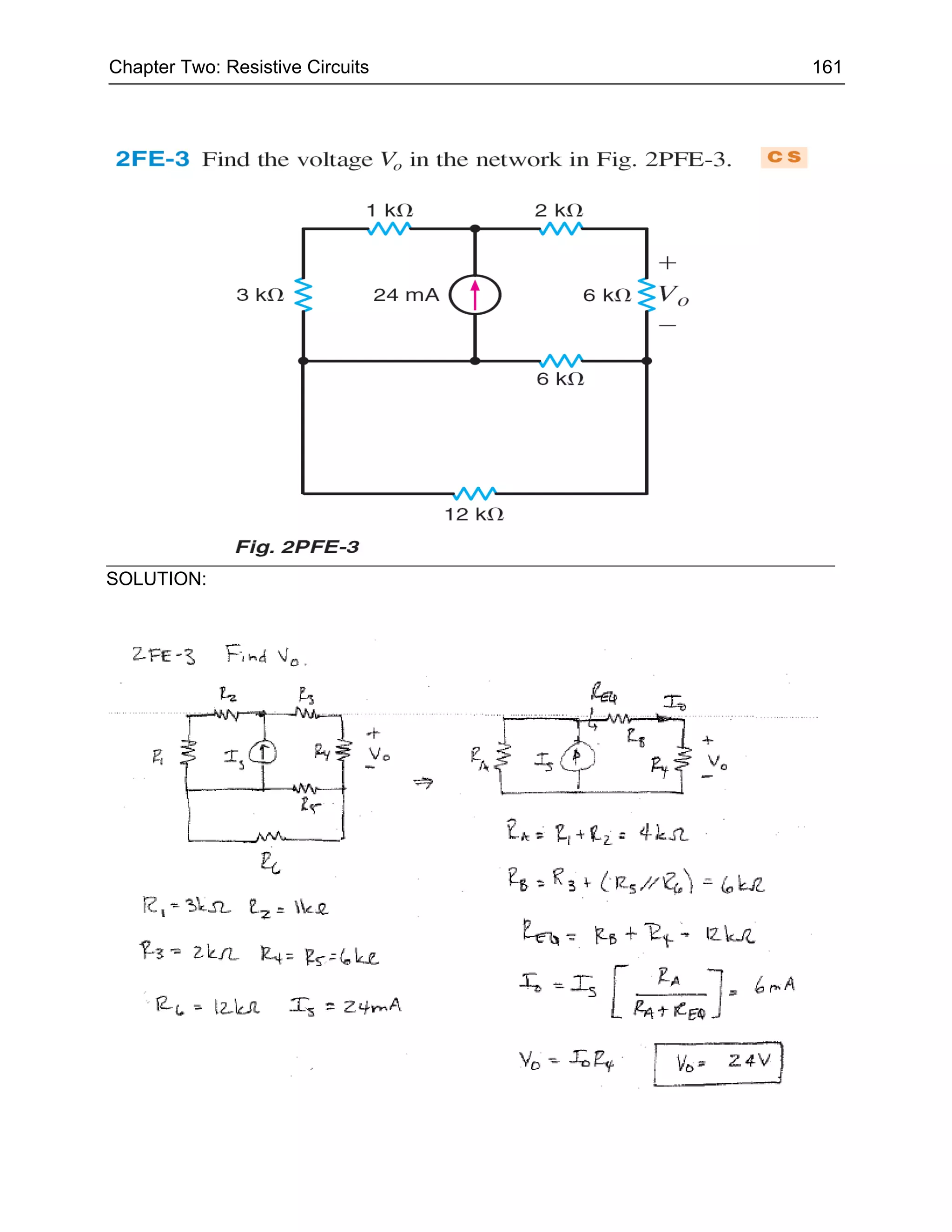 Chapter Two: Resistive Circuits   161




SOLUTION:
 