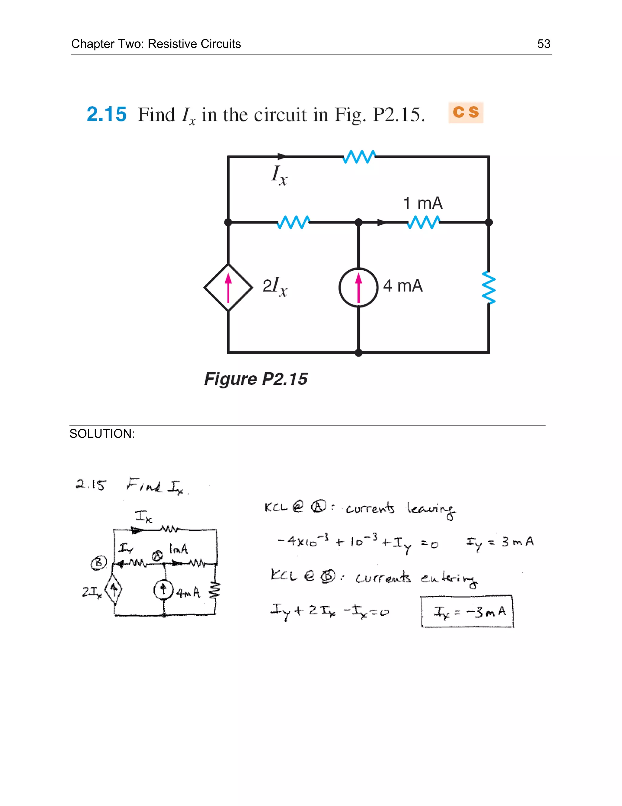 Chapter Two: Resistive Circuits   53




SOLUTION:
 