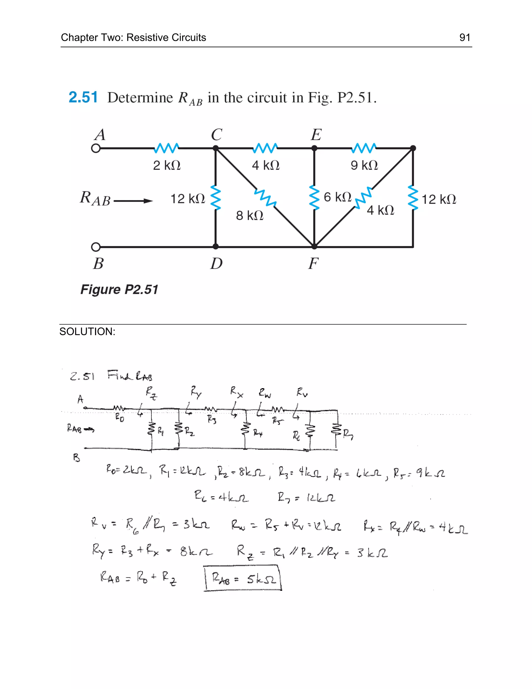 Chapter Two: Resistive Circuits   91




SOLUTION:
 