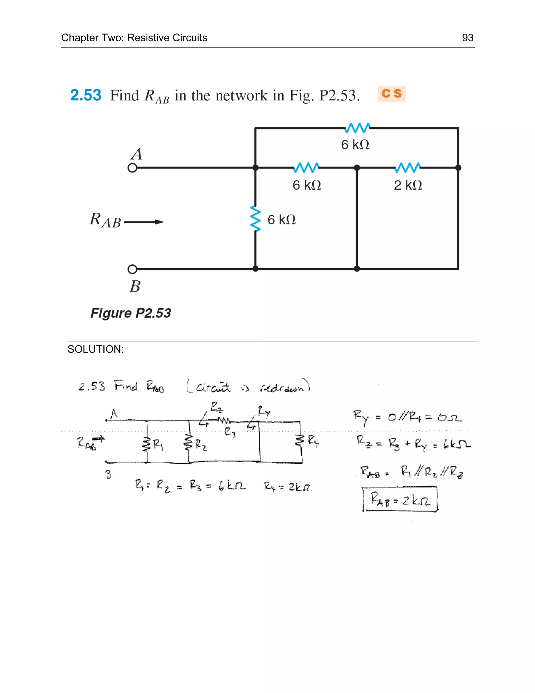 Chapter Two: Resistive Circuits   93




 SOLUTION:
 