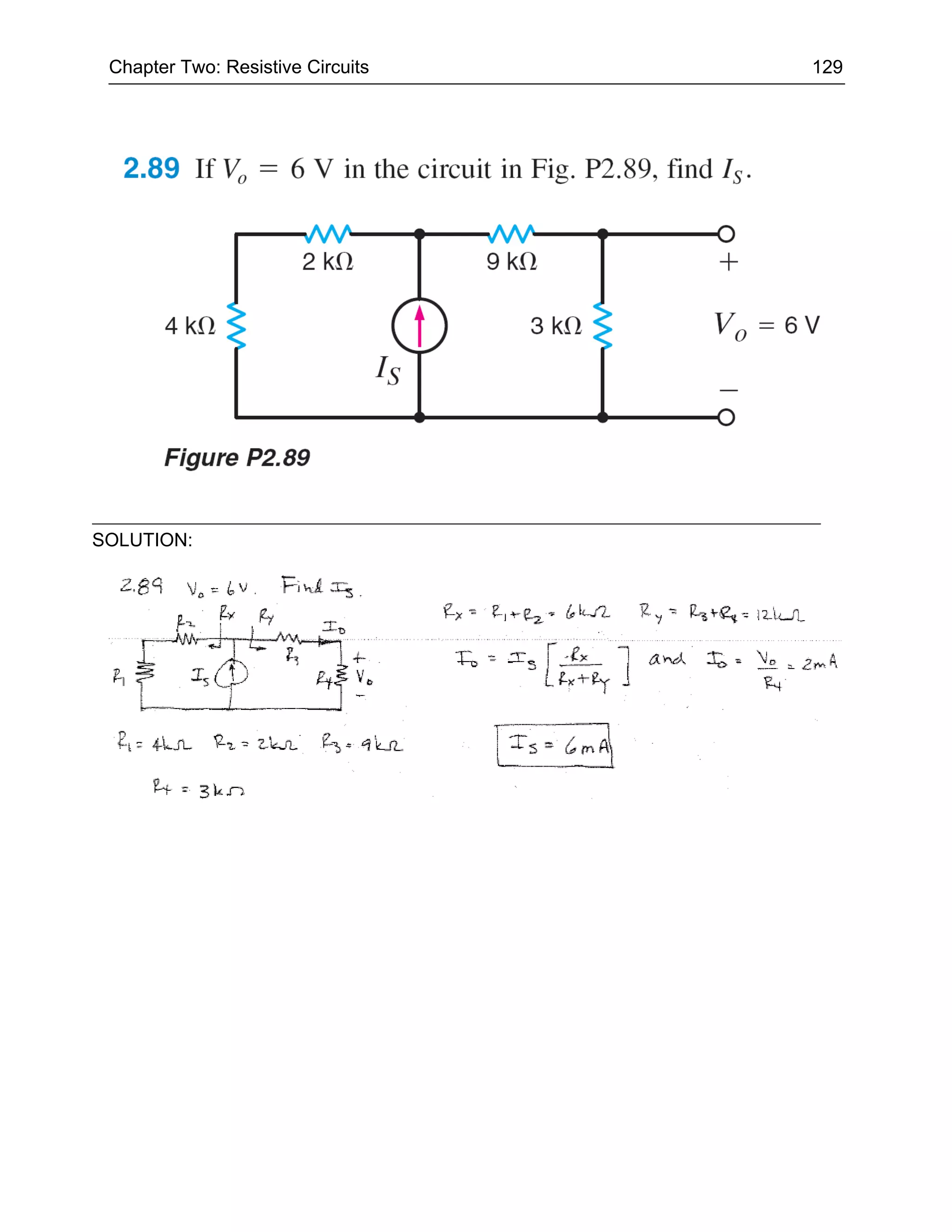 Chapter Two: Resistive Circuits   129




SOLUTION:
 