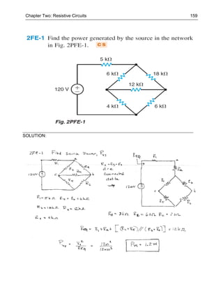 Chapter Two: Resistive Circuits   159




SOLUTION:
 