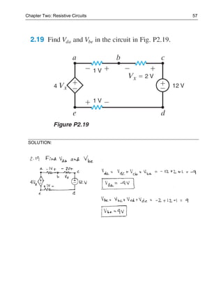 Chapter Two: Resistive Circuits   57




 SOLUTION:
 