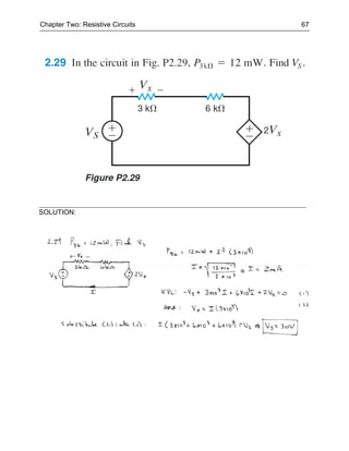 Chapter Two: Resistive Circuits   67




SOLUTION:
 