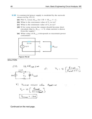 46                            Irwin, Basic Engineering Circuit Analysis, 8/E




SOLUTION:




  Continued on the next page.
 