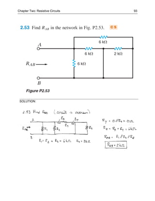 Chapter Two: Resistive Circuits   93




 SOLUTION:
 