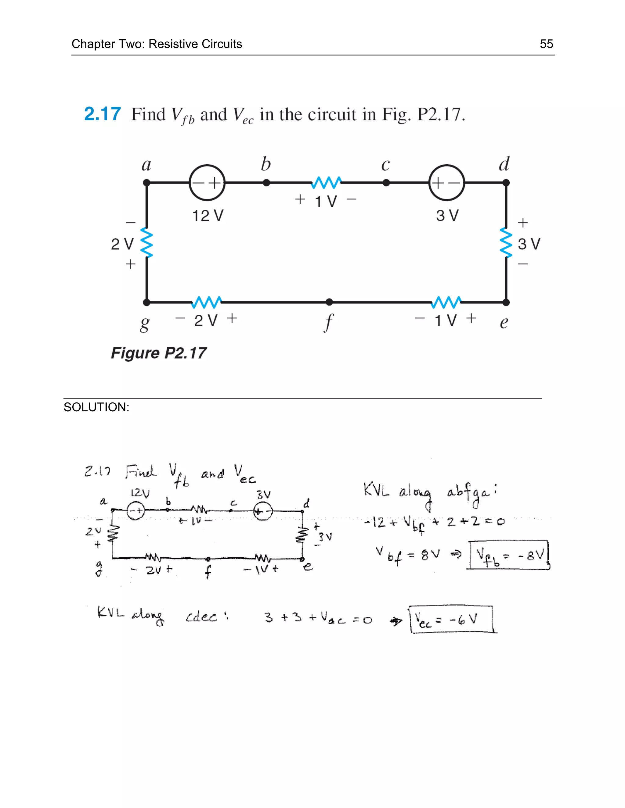 Chapter Two: Resistive Circuits   55




SOLUTION:
 