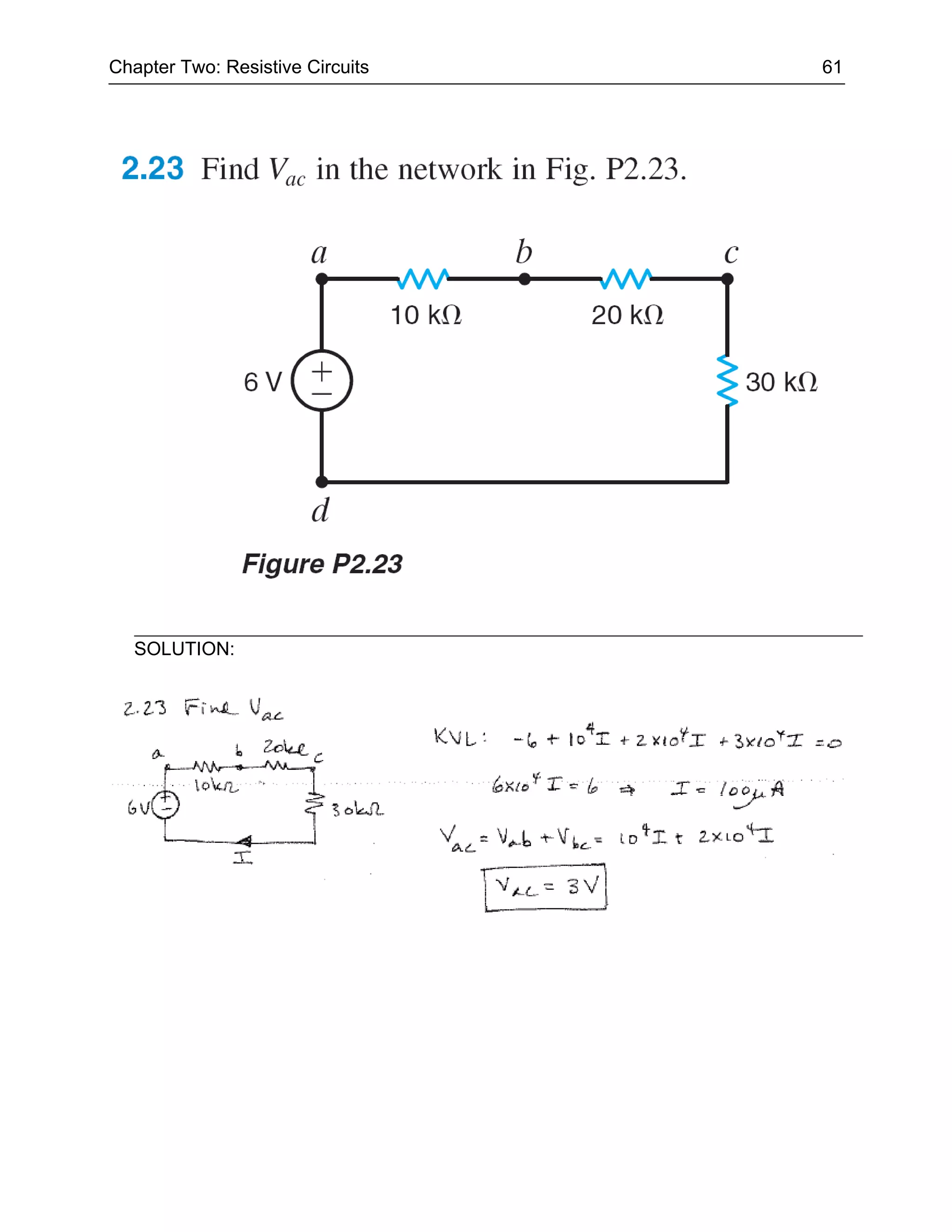 Chapter Two: Resistive Circuits   61




   SOLUTION:
 