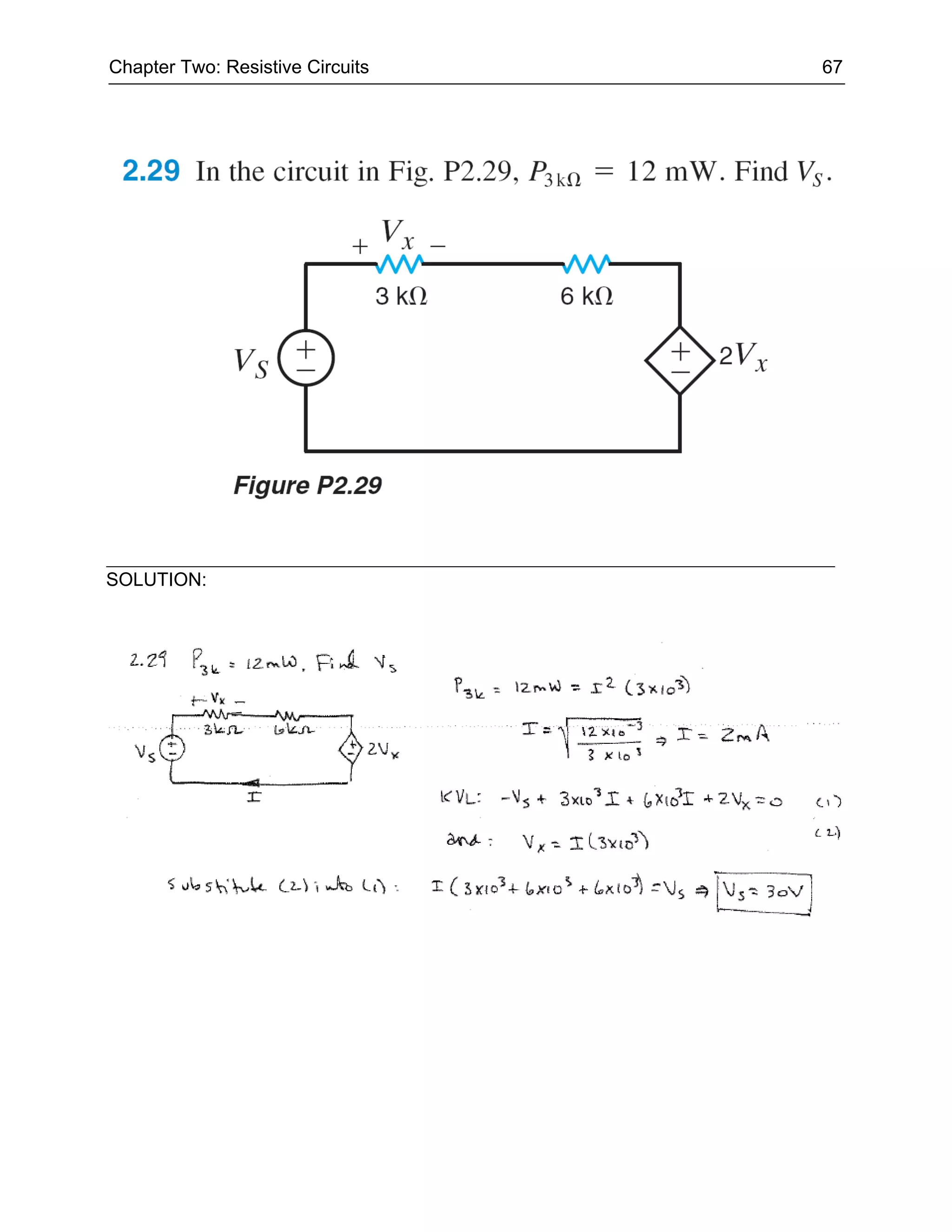 Chapter Two: Resistive Circuits   67




SOLUTION:
 