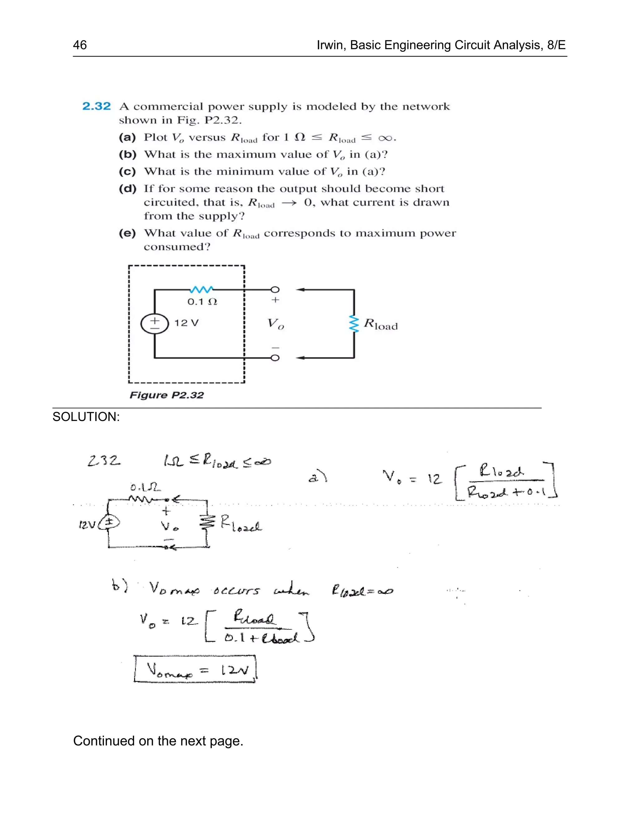 46                            Irwin, Basic Engineering Circuit Analysis, 8/E




SOLUTION:




  Continued on the next page.
 