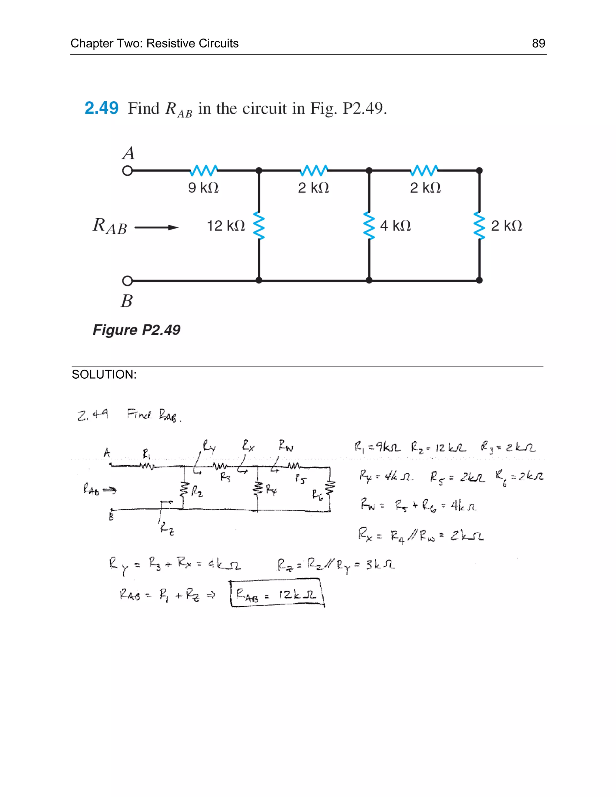 Chapter Two: Resistive Circuits   89




SOLUTION:
 