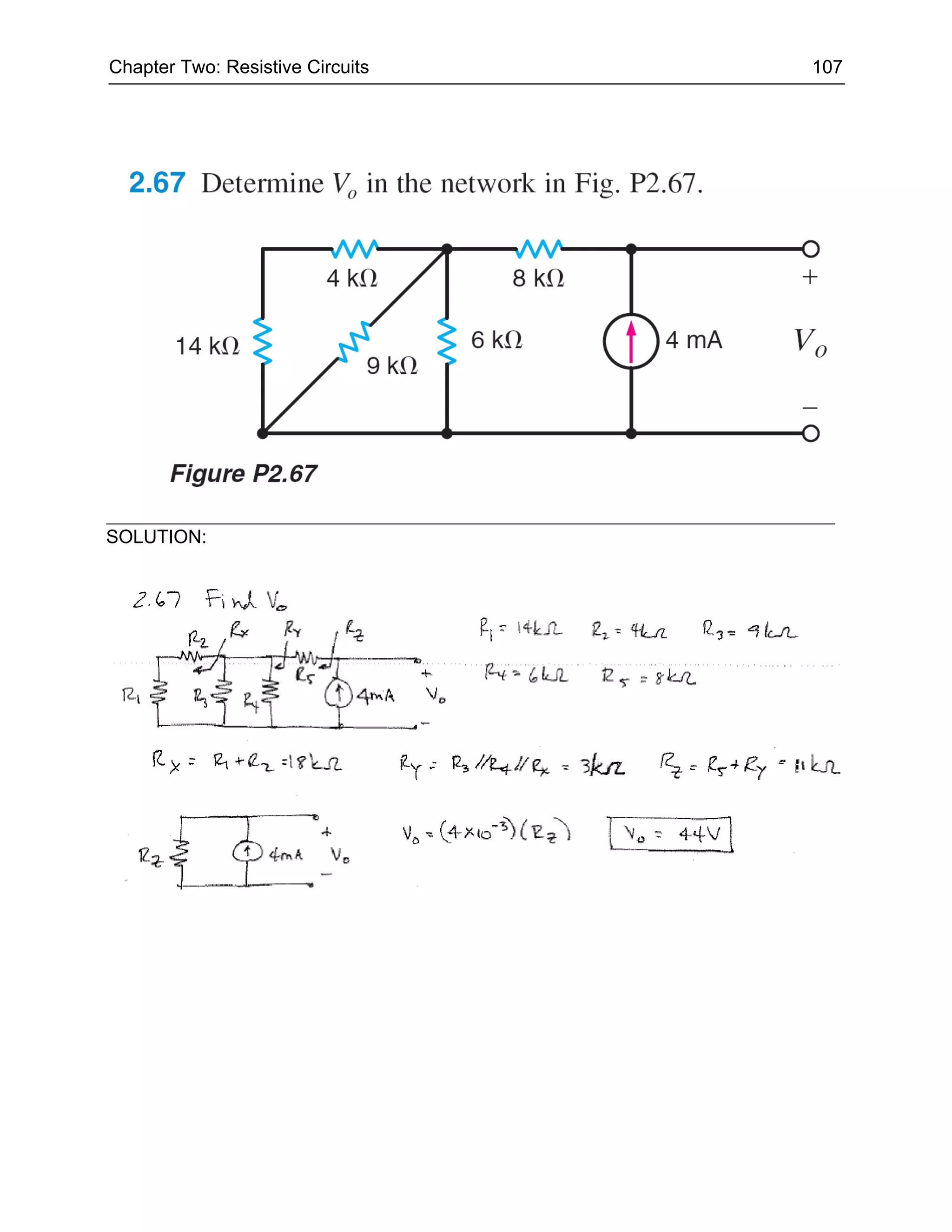 Chapter Two: Resistive Circuits   107




SOLUTION:
 