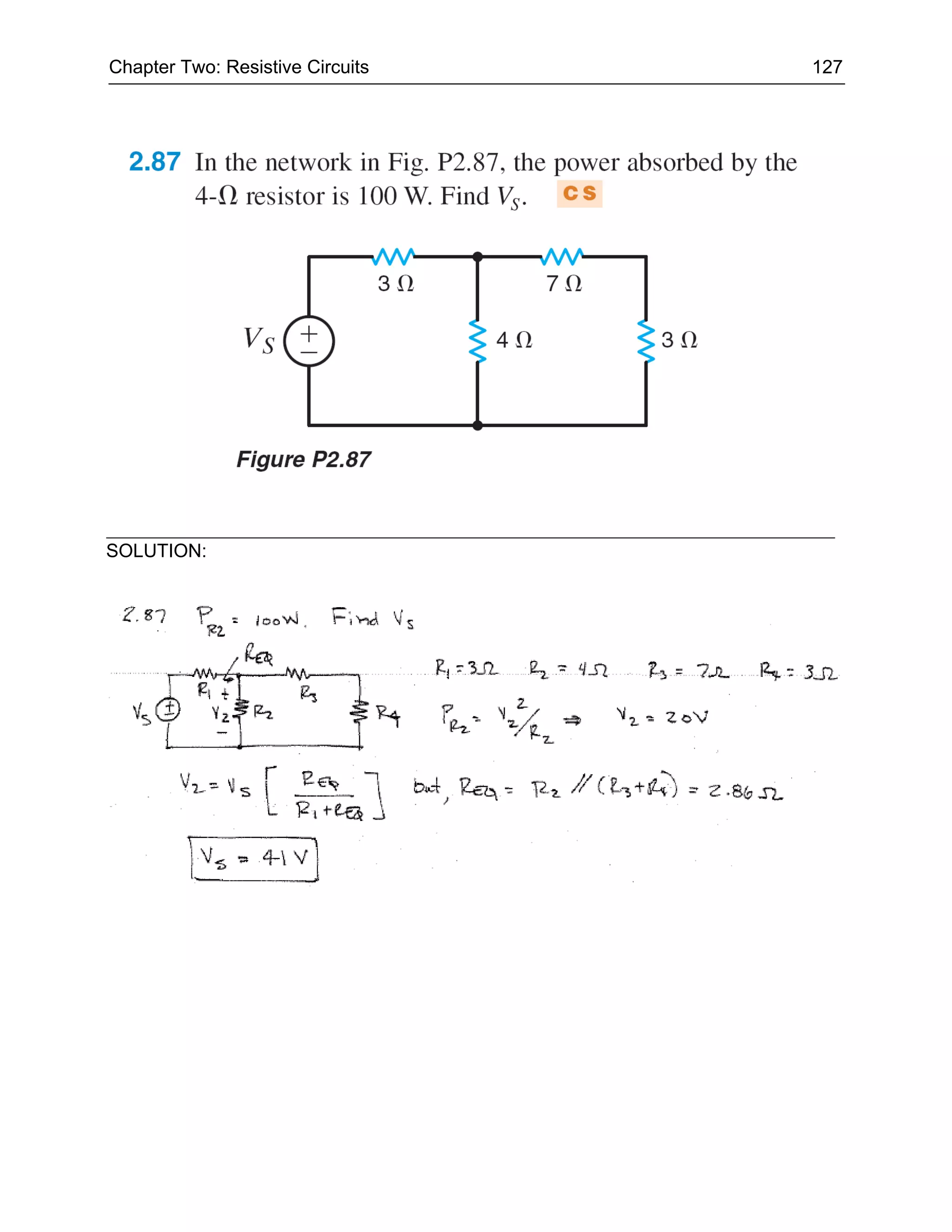 Chapter Two: Resistive Circuits   127




SOLUTION:
 