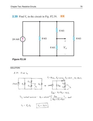 Chapter Two: Resistive Circuits   79




SOLUTION:
 