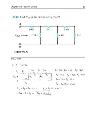Chapter Two: Resistive Circuits   89




SOLUTION:
 