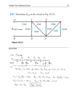 Chapter Two: Resistive Circuits   91




SOLUTION:
 