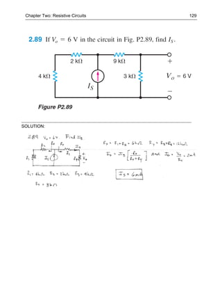 Chapter Two: Resistive Circuits   129




SOLUTION:
 