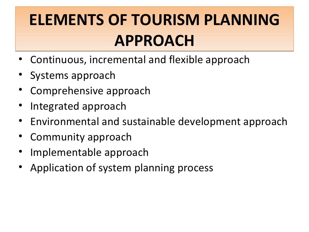 approaches to tourism planning and development