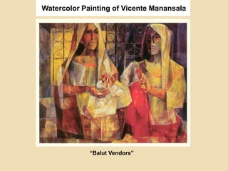 Watercolor Painting of Vicente Manansala
“Balut Vendors”
 