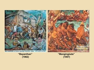 “Mangingisda”
(1957)
“Bayanihan”
(1962)
 