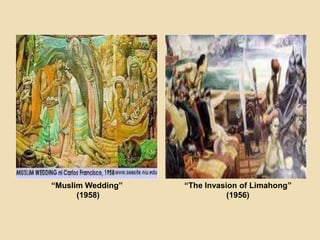 “The Invasion of Limahong”
(1956)
“Muslim Wedding”
(1958)
 