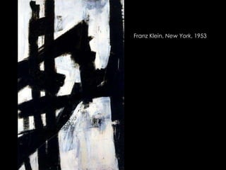 Franz Klein, New York, 1953

 