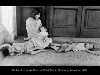 Walker Evans, Mother and Children in Doorway, Havana, 1933

 