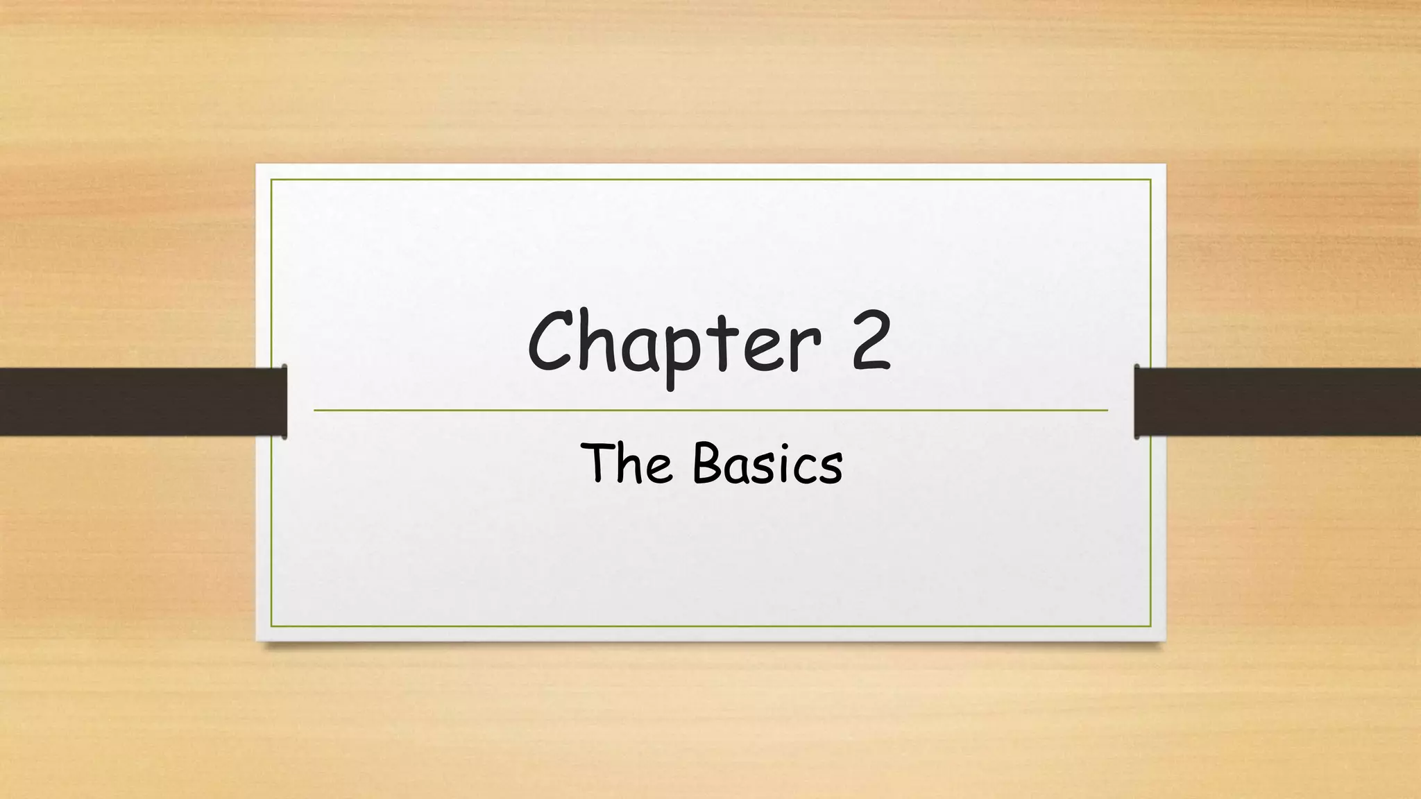Chapter 2 | PPT