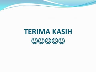 TERIMA KASIH

 