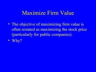FINA: Mazimize Firm Value | PPT
