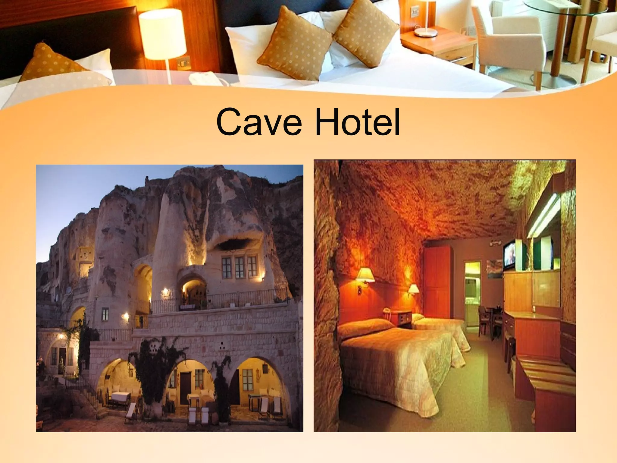 Cave Hotel 
 