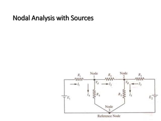 Nodal Analysis with Sources 
 