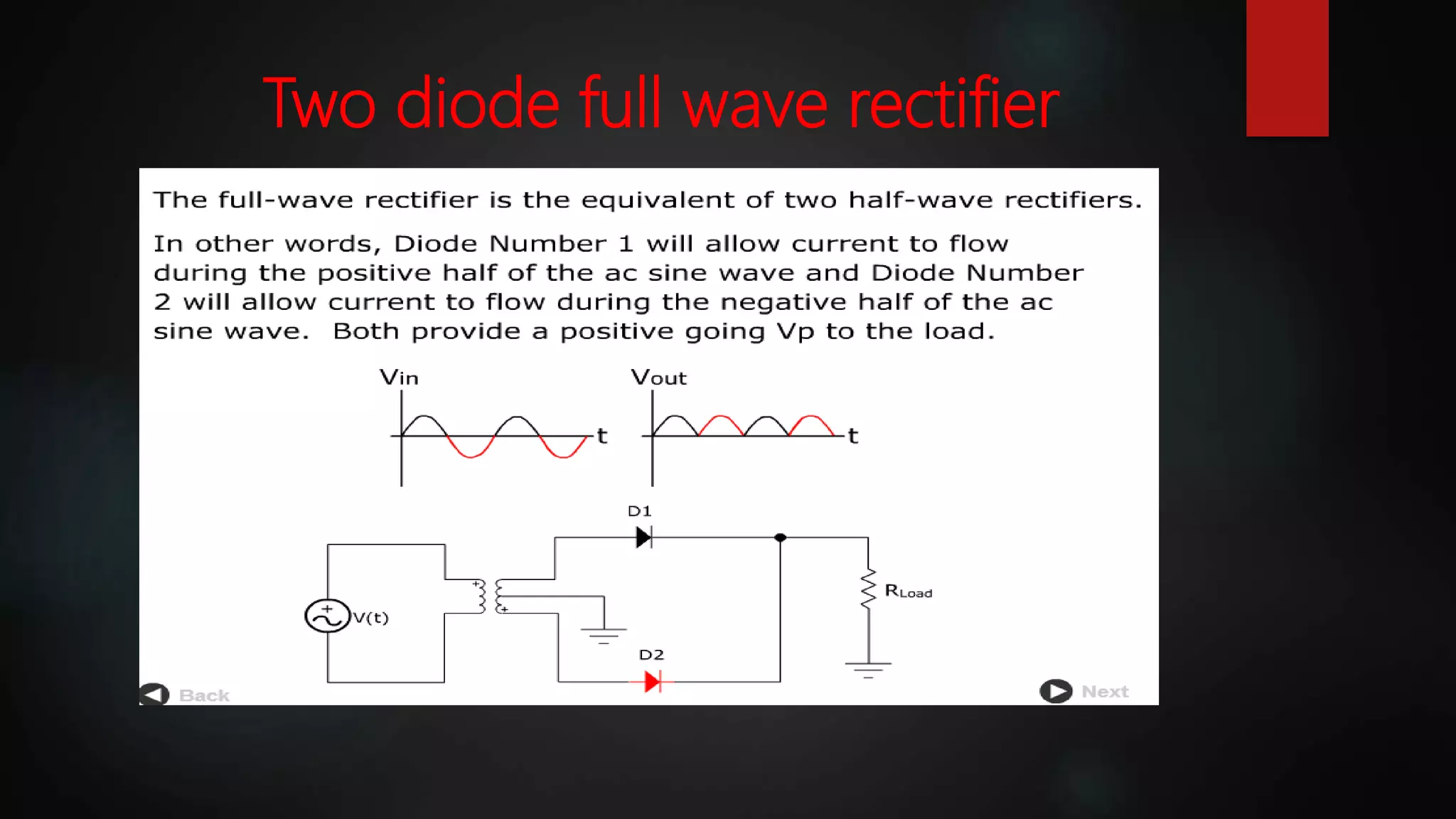 Two diode full wave rectifier
 
