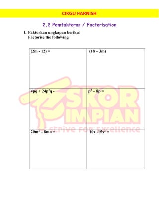 Chapter 2 Factorisation Form 2 Cikgu Harnish Skor Impian | PDF