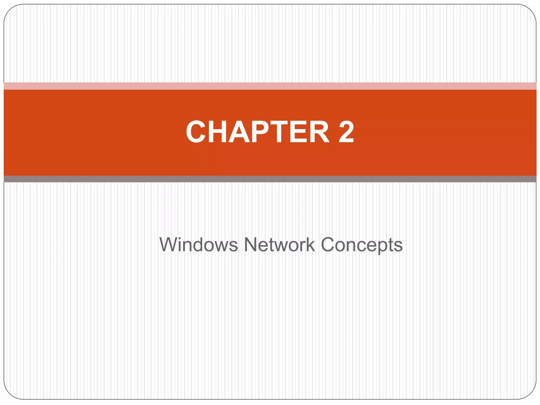 Windows Network concepts PPT