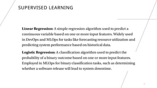 12
SUPERVISED LEARNING
 