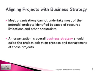 Describe the importance of aligning projects with business strategy ...