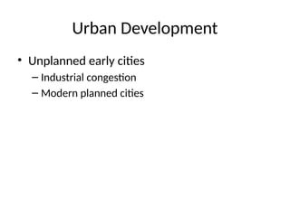 Unplanned Development Chapter 2 History of architecture and urban development | PPTX