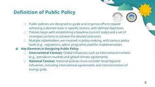 Comprehensive Framework and Systemic Approach to Energy Policy Design ...
