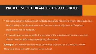 Comprehensive Guide to Project Selection and Evaluation Criteria | PPTX
