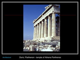 Doric: Parthenon - temple of Athena Parthenos Architecture 