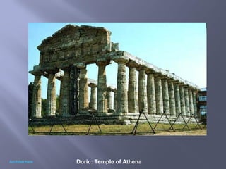 Doric: Temple of AthenaArchitecture
 
