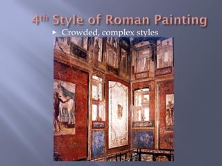 ► Crowded, complex styles
 