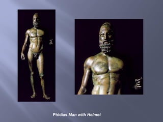 Phidias Man with Helmet
 