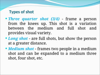 ¾ Shot Example Chapter 2-3 photojournalism at du ppt.ppt