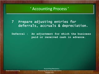 Deferral Process Basics of Accounting Mechanics-Processing Accounting Information | PPTX