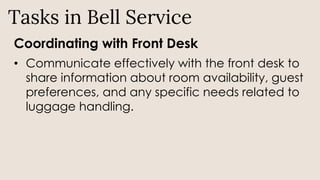 Discussion about the job responsibility of bell boy. | PDF