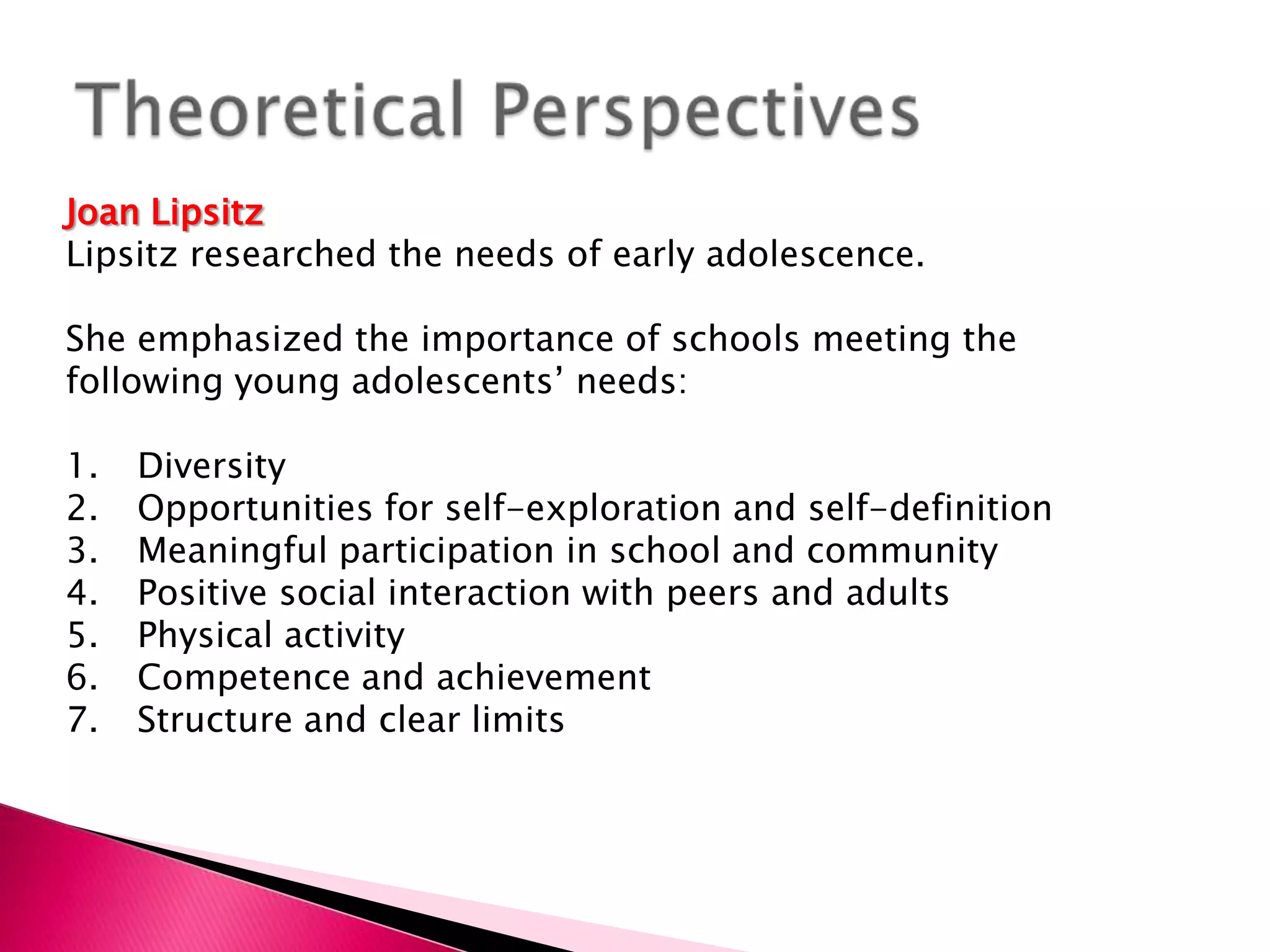 Theoretical PerspectivesStage 2:  Early Childhood (toddler):  Children develop a sense of autonomyautonomy vs. shame and doubtIs the child given an opportunity to “test himself” (i.e., explore the word), with support?Without these opportunities, children may develop a sense of shame.  Support is key.  Parents cannot be too smothering or too neglectful.Children develop a sense of independence.